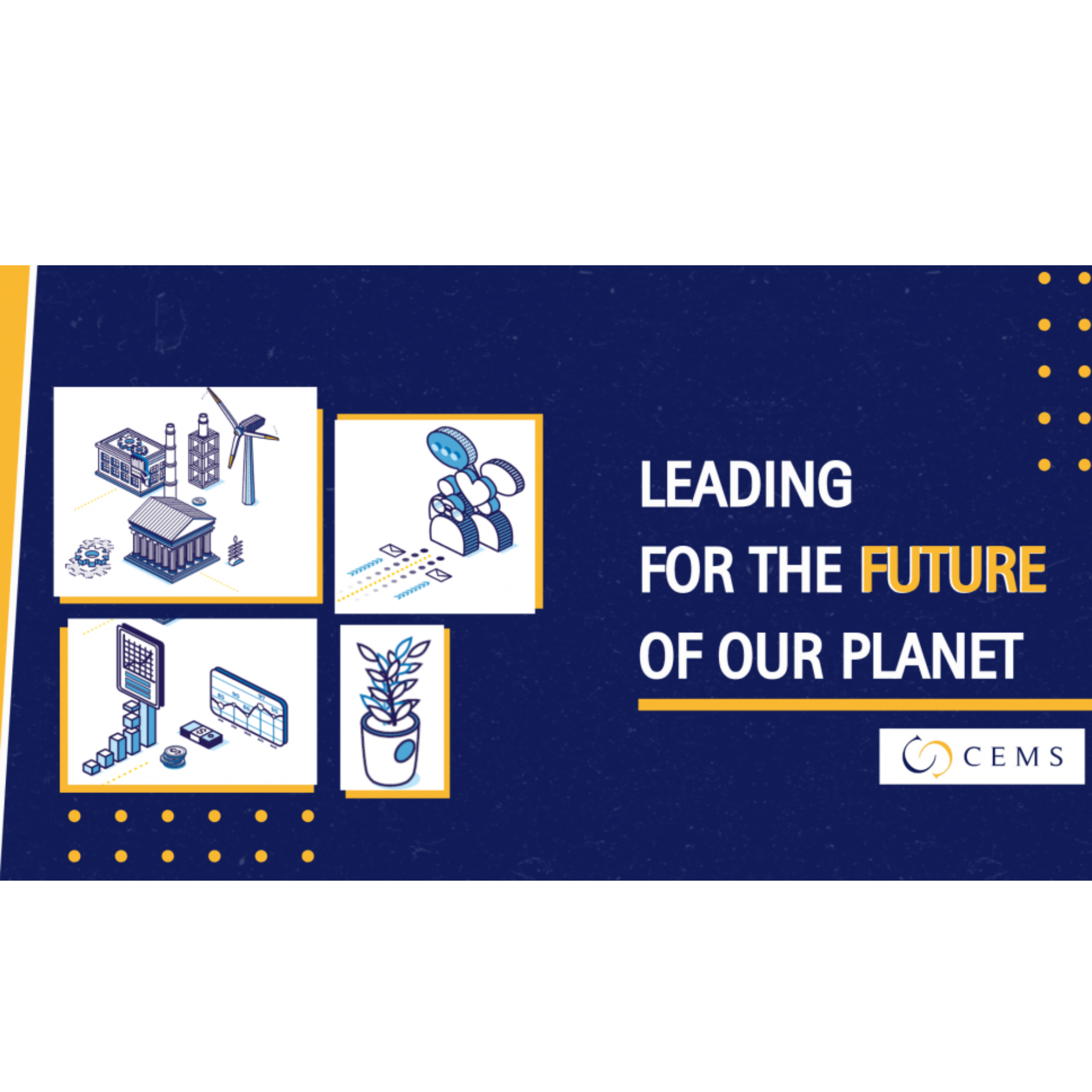 CEMS report leading for future of planet 345